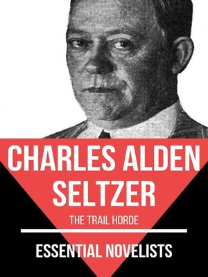 cover image of Essential Novelists--Charles Alden Seltzer